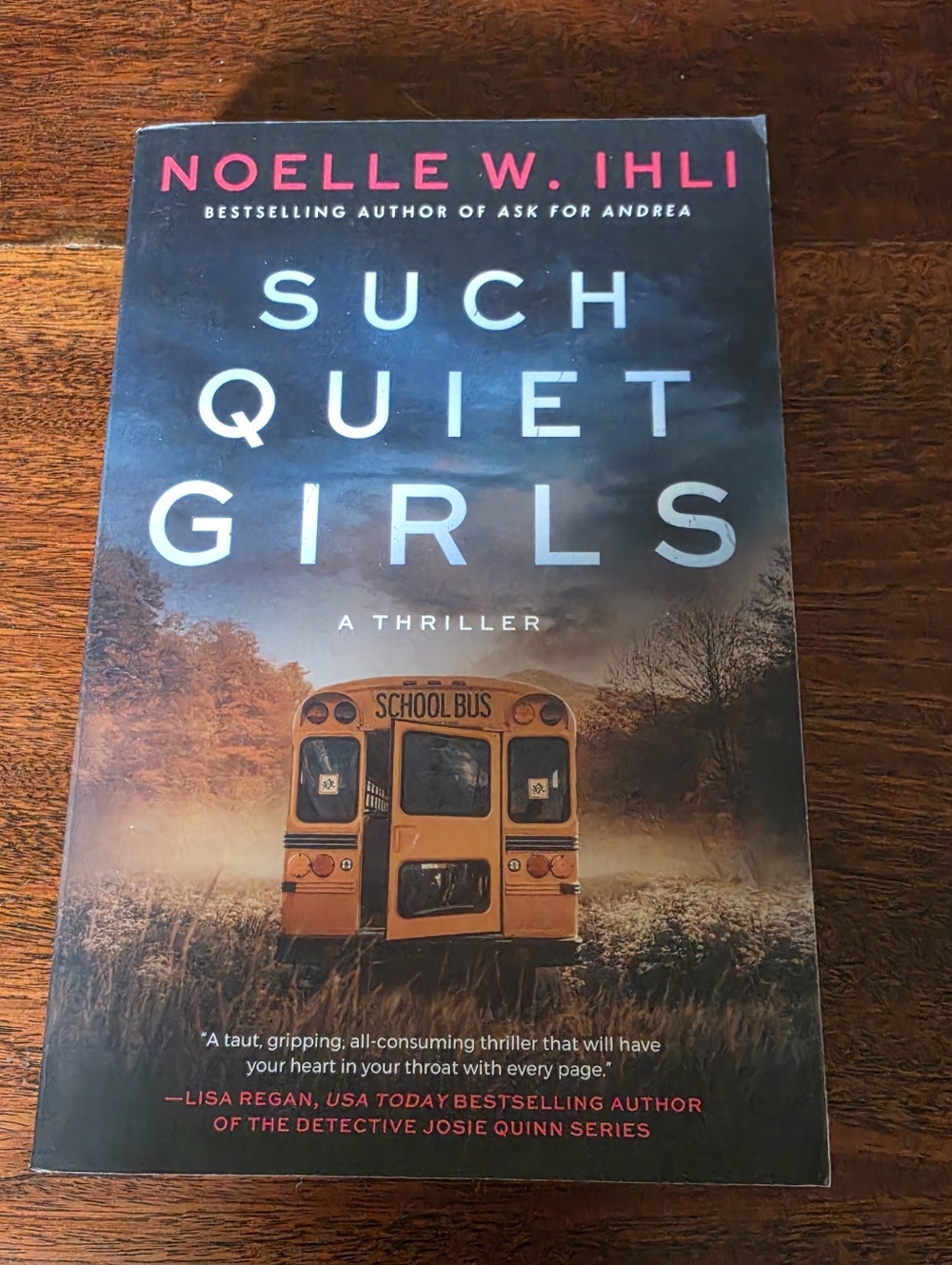 Such Quiet Girls By Noelle W. Ihli Paperback Thriller Book